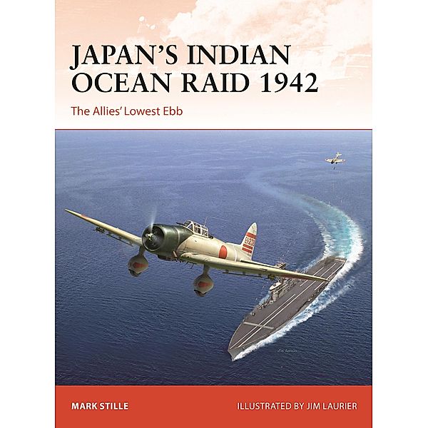 Japan's Indian Ocean Raid 1942, Mark Stille