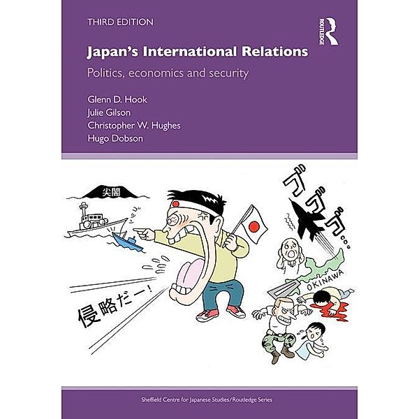 Japan's International Relations, Glenn D. Hook, Julie Gilson, Christopher W. Hughes, Hugo Dobson