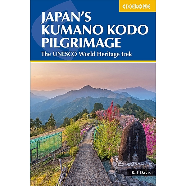 Japan's Kumano Kodo Pilgrimage, Kat Davis