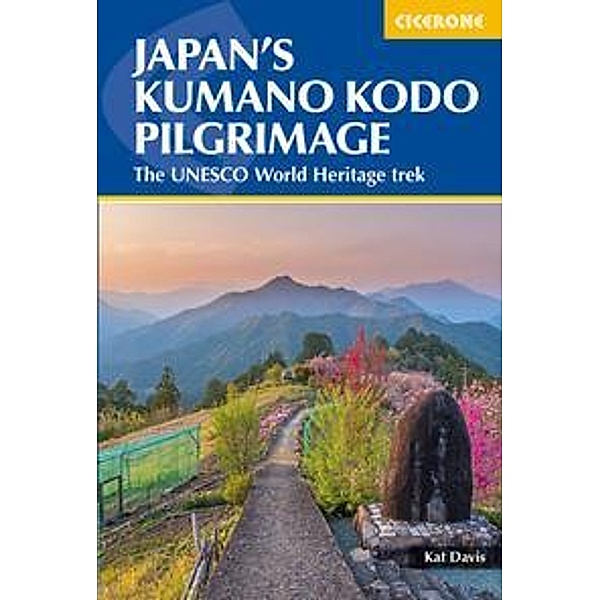 Japan's Kumano Kodo Pilgrimage, Kat Davis