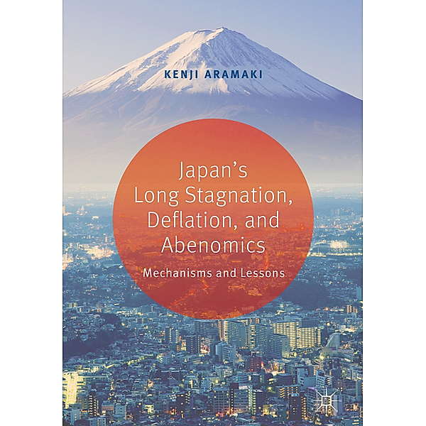 Japan's Long Stagnation, Deflation, and Abenomics, Kenji Aramaki