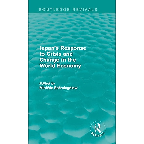 Japan's Response to Crisis and Change in the World Economy