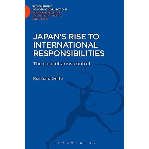 Japan's Rise to International Responsibilities, Reinhard Drifte