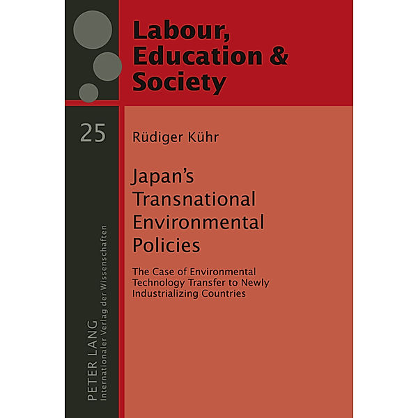 Japan's Transnational Environmental Policies, Rüdiger Kühr