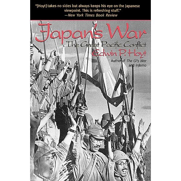 Japan's War, Edwin P. Hoyt