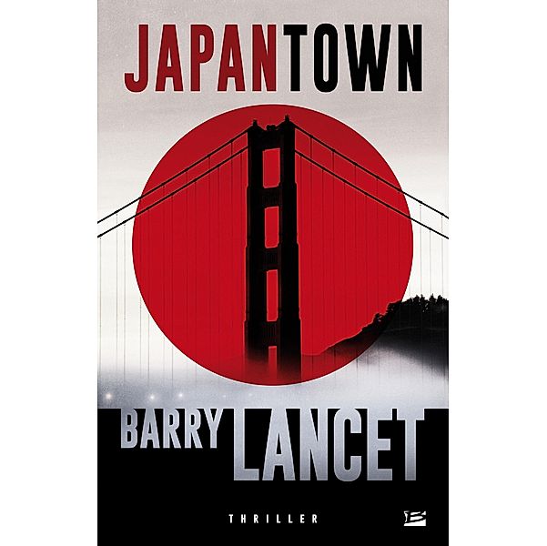 Japantown / Thriller, Barry Lancet