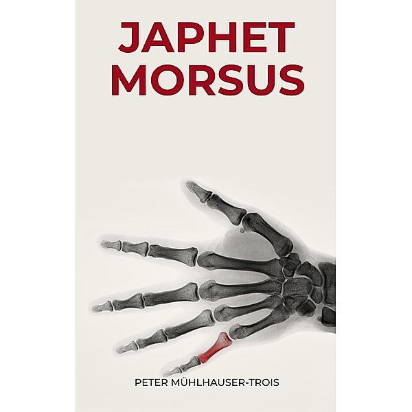 Japhet Morsus, Peter Mühlhauser-Trois