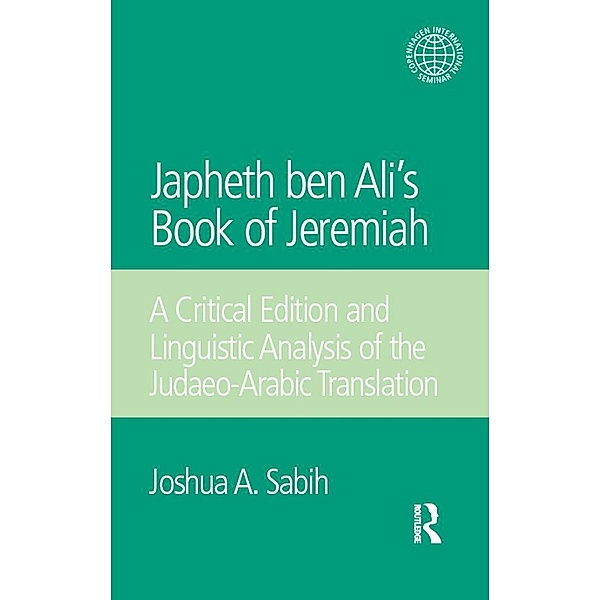 Japheth ben Ali's Book of Jeremiah, Joshua A. Sabih