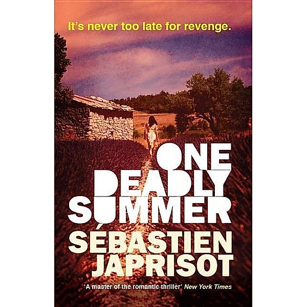 Japrisot, S: One Deadly Summer, Sébastien Japrisot