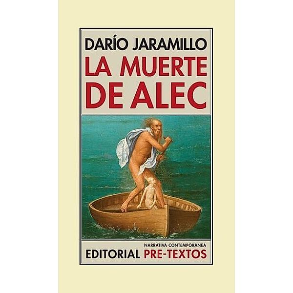 Jaramillo Agudelo, D: Muerte de Alec, Darío Jaramillo Agudelo