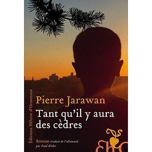 Jarawan, P: Tant qu'il y aura des cèdres, Pierre Jarawan