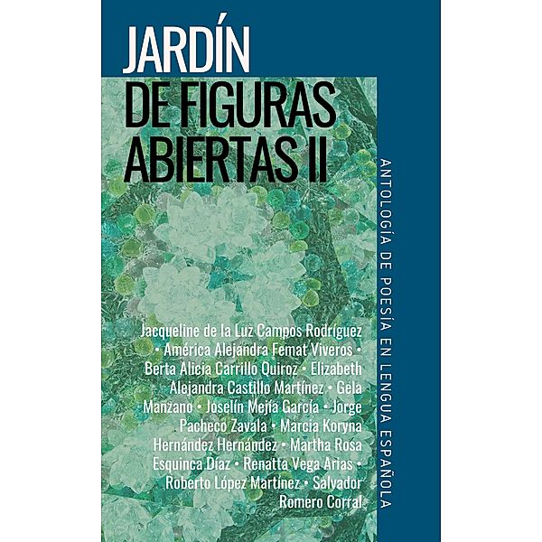 Jardín de figuras abiertas II. Antología de poesía en lengua española, Bitácora de vuelos Ediciones