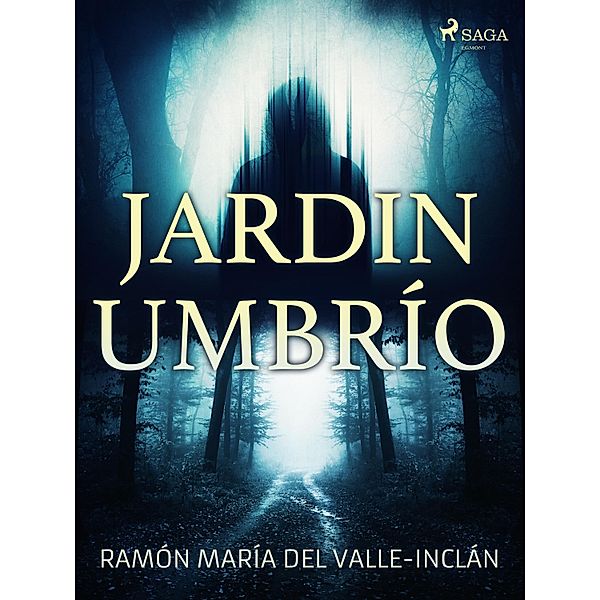 Jardin umbrío / Classic, Ramón María Del Valle-Inclán