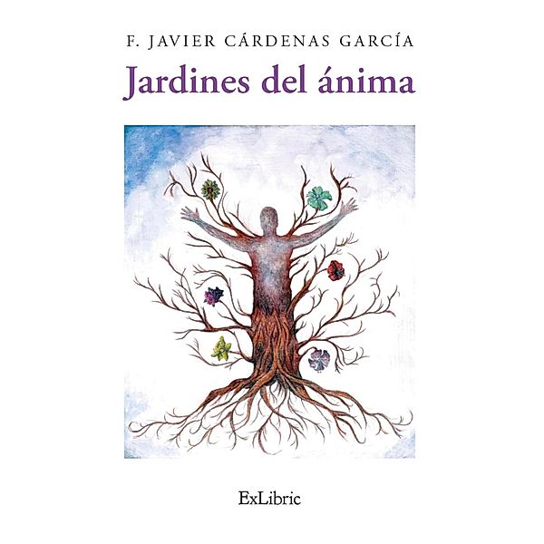 Jardines del ánima, F. Javier Cárdenas García