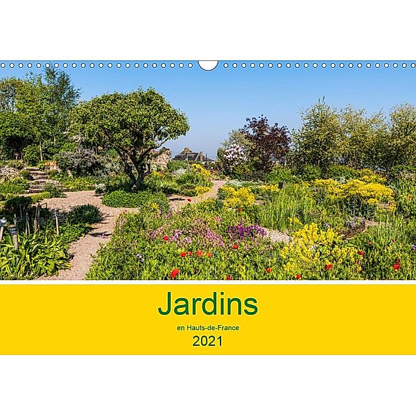 Jardins en Hauts-de-France (Calendrier mural 2021 DIN A3 horizontal), Stéphane Bouilland