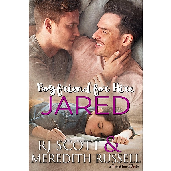 Jared (Boyfriend for Hire, #4) / Boyfriend for Hire, RJ Scott, Meredith Russell