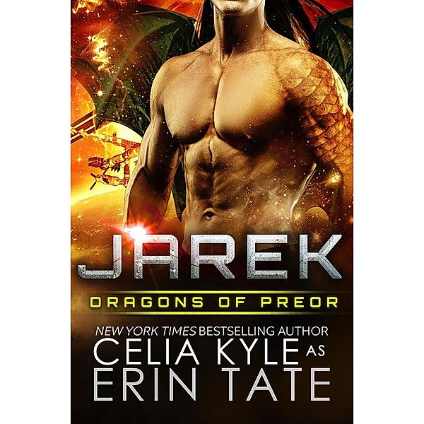 Jarek (Dragons of Preor) / Dragons of Preor, Celia Kyle