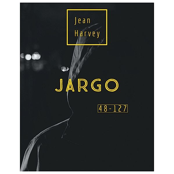 Jargo, Jean Harvey