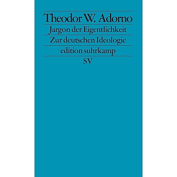 Jargon der Eigentlichkeit, Theodor W. Adorno