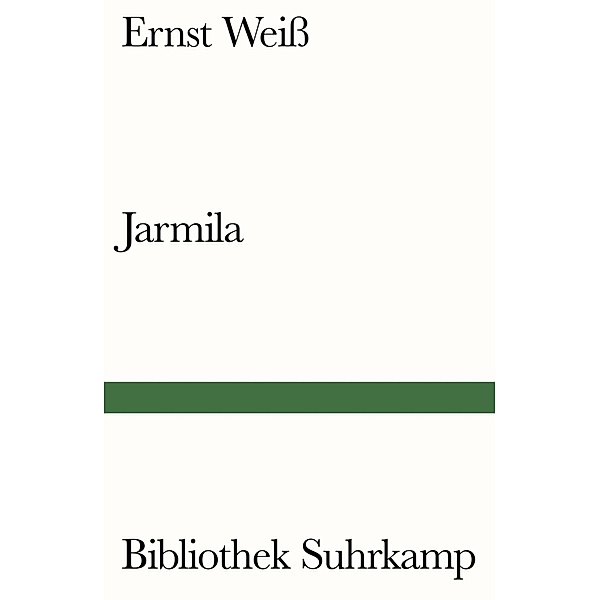 Jarmila, Ernst Weiß