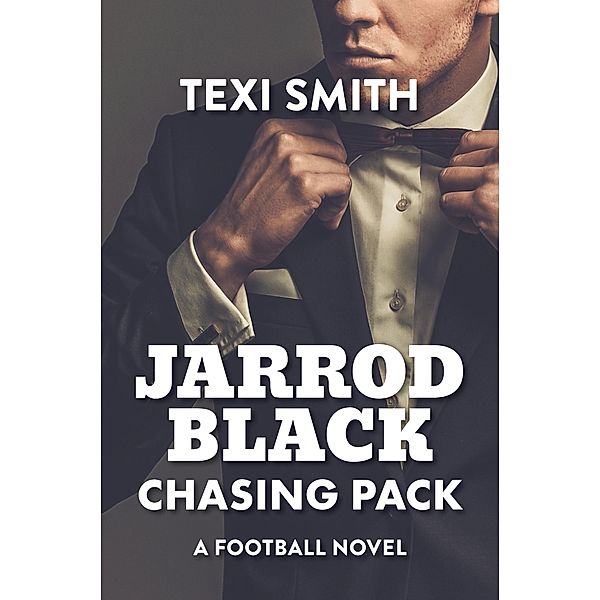 Jarrod Black: Chasing Pack / Jarrod Black, Texi Smith