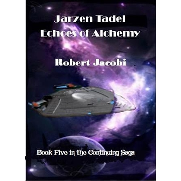 Jarzen Tadel - Echoes of Alchemy, Robert Jacobi