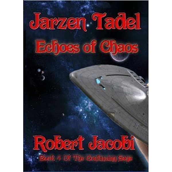 Jarzen Tadel - Echoes of Chaos, Robert Jacobi