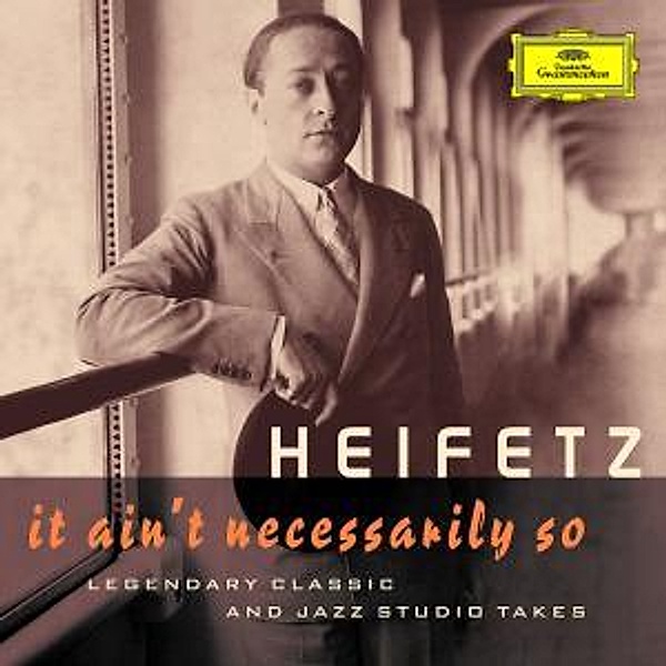 Jascha Heifetz - It Ain't Necessarily So. Legendary classic and jazz studio takes, Jascha Heifetz, Milton Kaye, Emanuel Bay, Bing Crosby