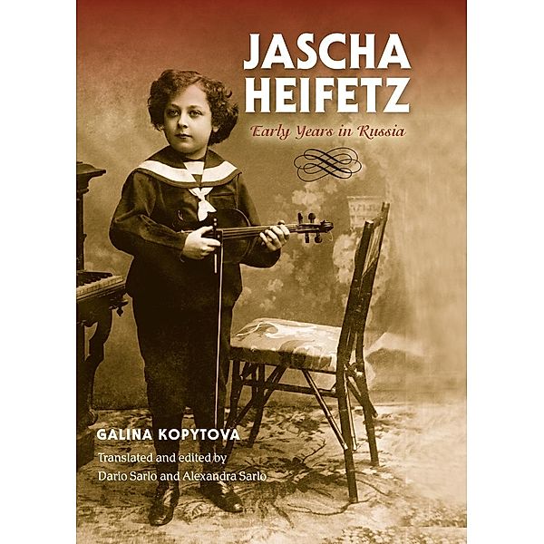 Jascha Heifetz / Russian Music Studies, Galina Kopytova