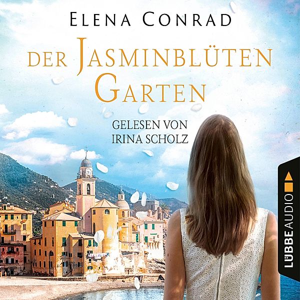 Jasminblüten-Saga - 1 - Der Jasminblütengarten, Elena Conrad