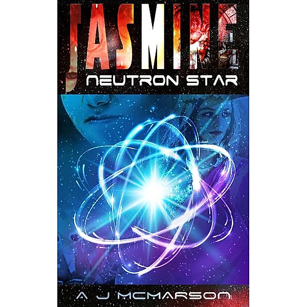 Jasmine Neutron Star, A J McMarson