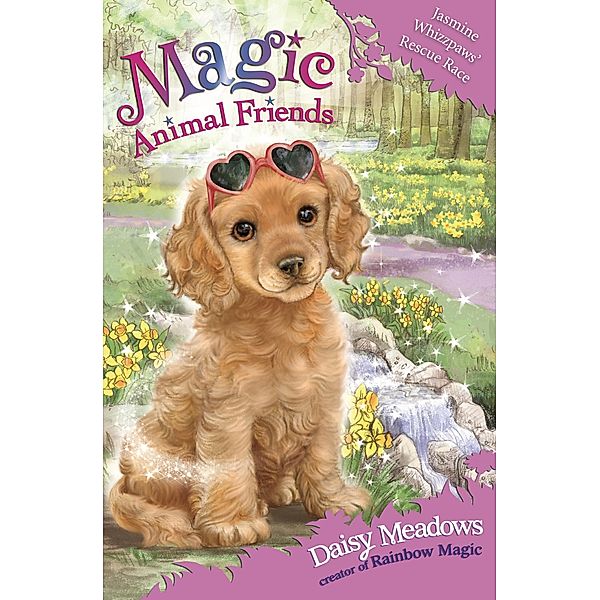 Jasmine Whizzpaws to the Rescue / Magic Animal Friends Bd.29, Daisy Meadows
