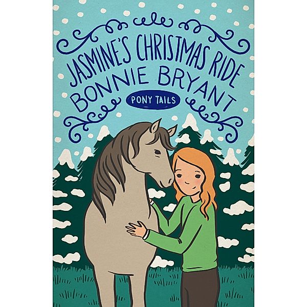Jasmine's Christmas Ride / Pony Tails, Bonnie Bryant