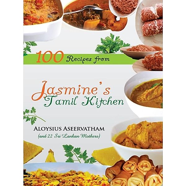 Jasmine's Tamil Kitchen, Aloysius Aseervatham