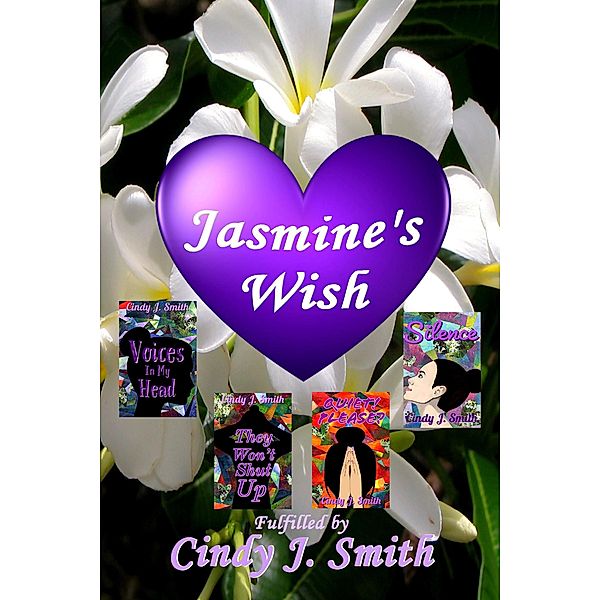 Jasmine's Wish, Cindy J. Smith