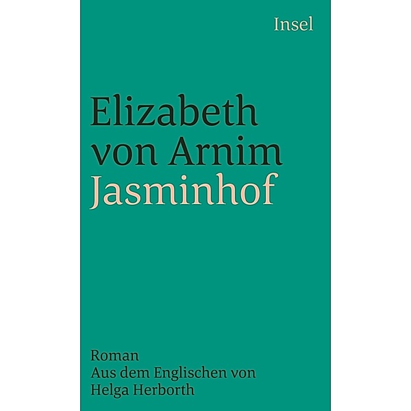 Jasminhof, Elizabeth von Arnim