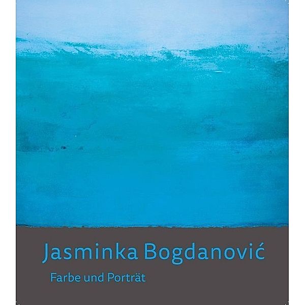 Jasminka Bogdanovic - Farbe und Porträt, Jasminka Bogdanovic