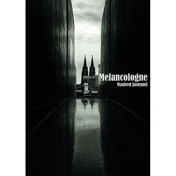 Jasmund, M: Melancologne, Manfred Jasmund