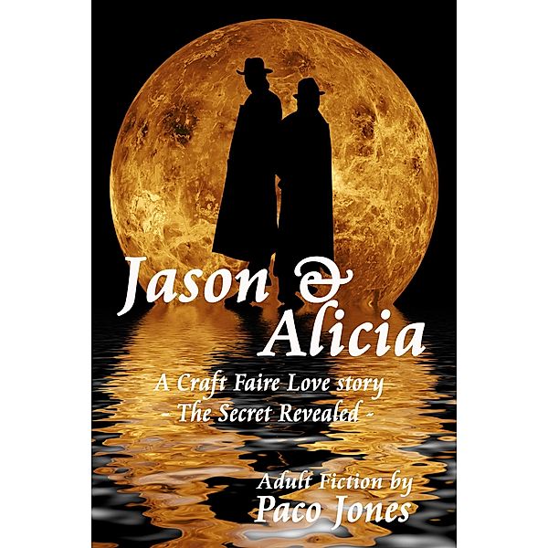 Jason & Alicia (Craft Faire Love, #3) / Craft Faire Love, Paco Jones