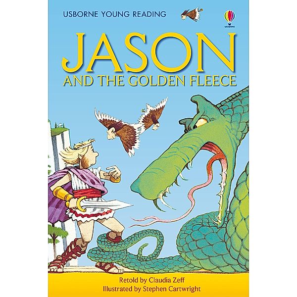 Jason and The Golden Fleece / Young Reading Series 2, Claudia Zeff