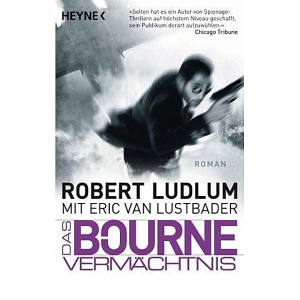 Jason Bourne Band 4: Das Bourne Vermächtnis, Robert Ludlum, Eric Van Lustbader