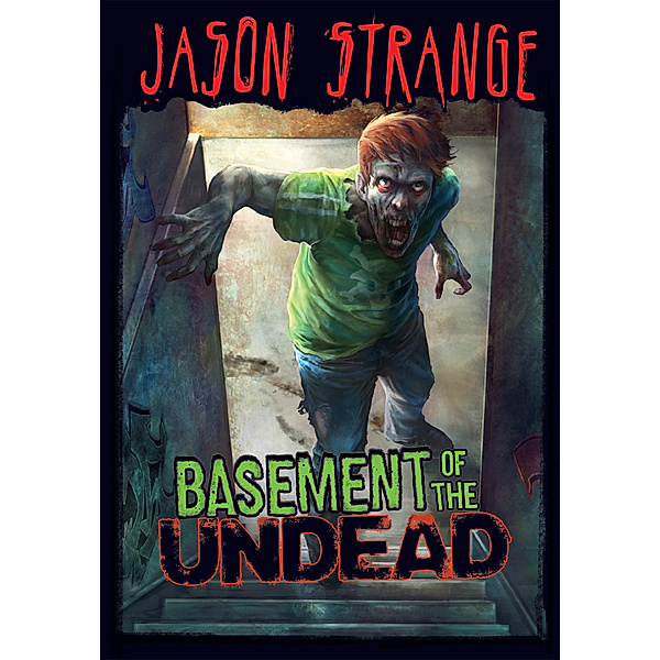 Jason Strange: Basement of the Undead, Jason Strange