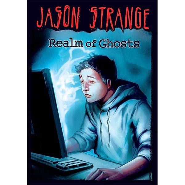 Jason Strange: Realm of Ghosts, Jason Strange