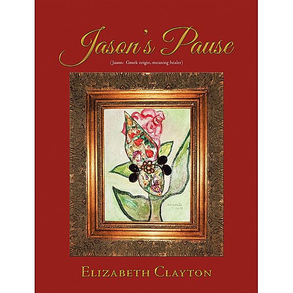 Jason's Pause, Elizabeth Clayton
