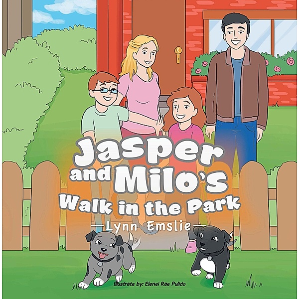 Jasper And Milo's Walk In The Park / BookVenture Publishing LLC, Lynn Emslie