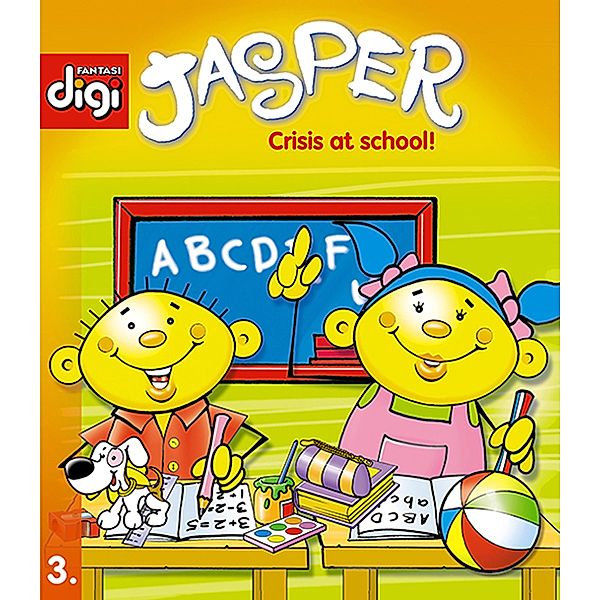 Jasper series 3 - Crisis at School! / Fantasidigi, Francois Maree