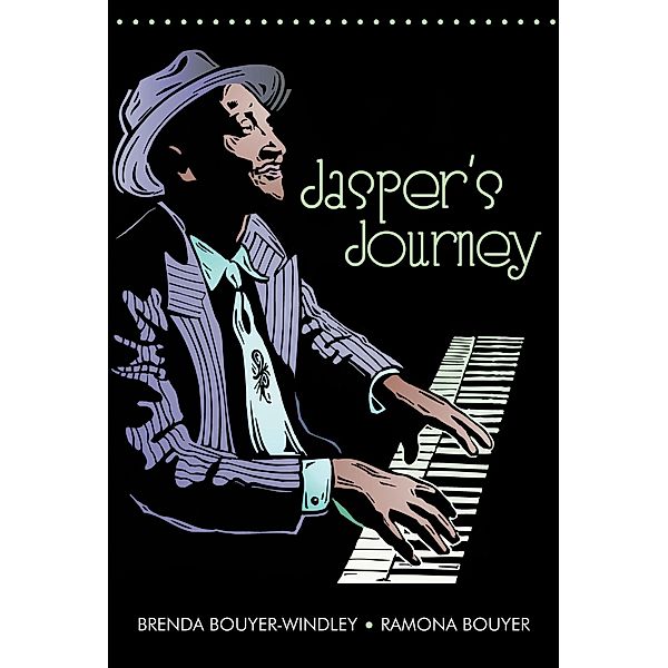 Jasper’S Journey, Brenda Bouyer-Windley, Ramona Bouyer