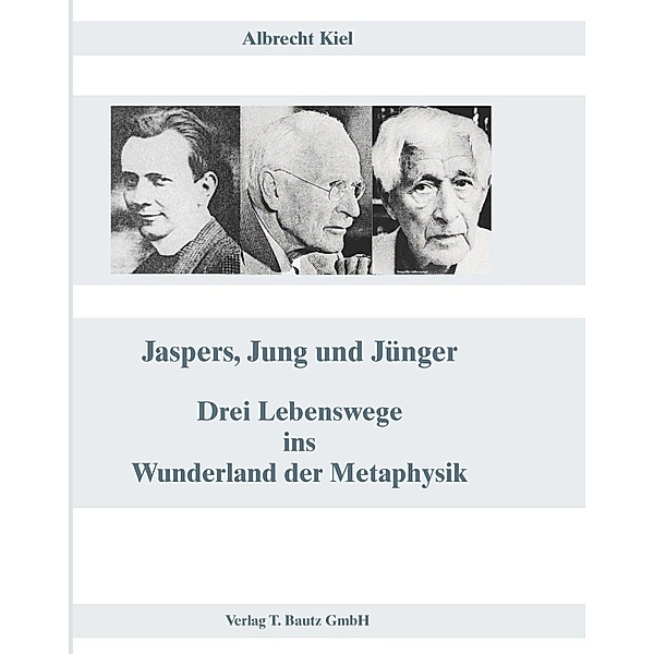 Jaspers, Jung und Jünger, Albrecht Kiel