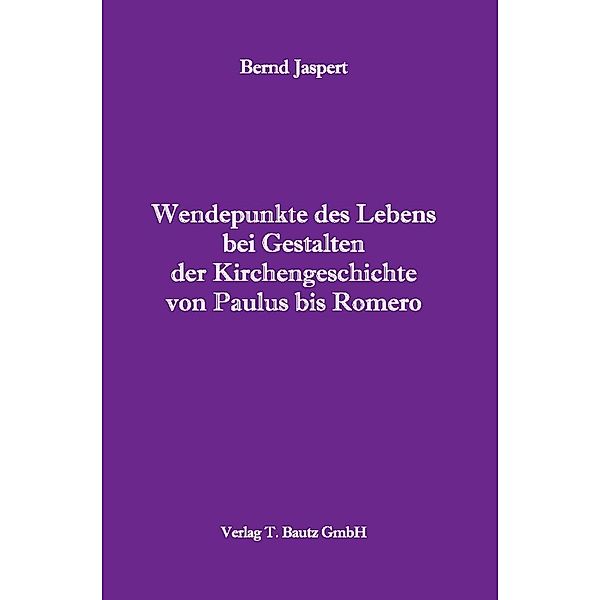 Jaspert, B: Wendepunkte des Lebens, Bernd Jaspert