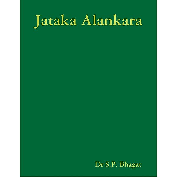 Jataka Alankara, Dr S.P. Bhagat